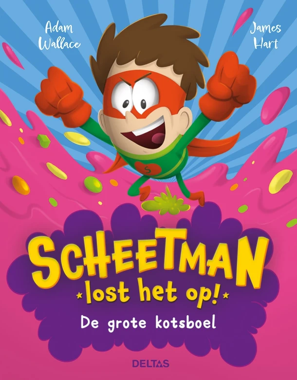 Scheetman lost het op! De grote kotsboel – Adam Wallace – boek cover