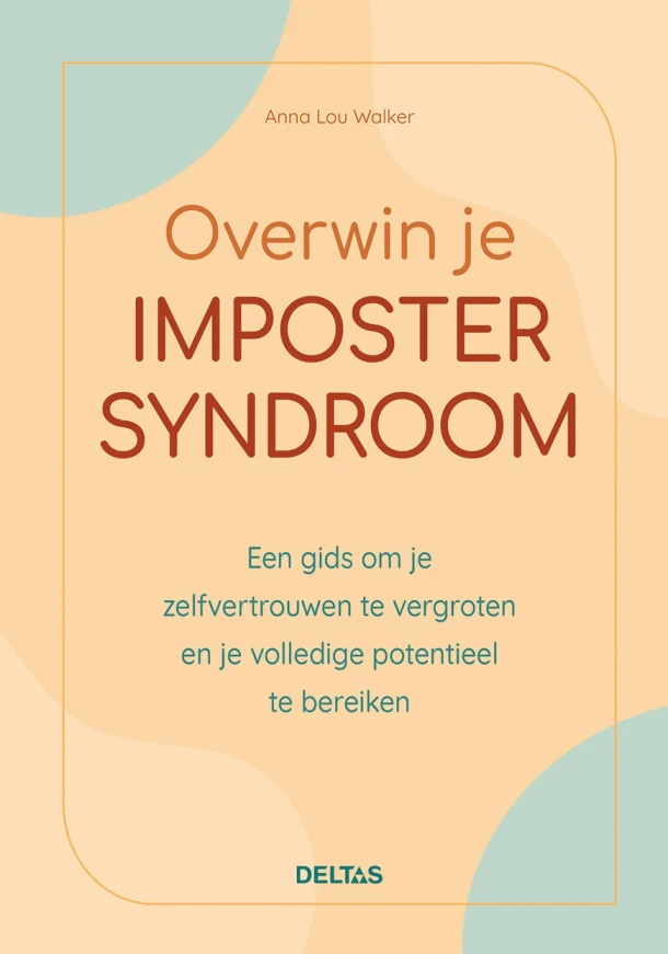 Overwin je imposter syndroom – Anna-Lou WALKER – boek cover