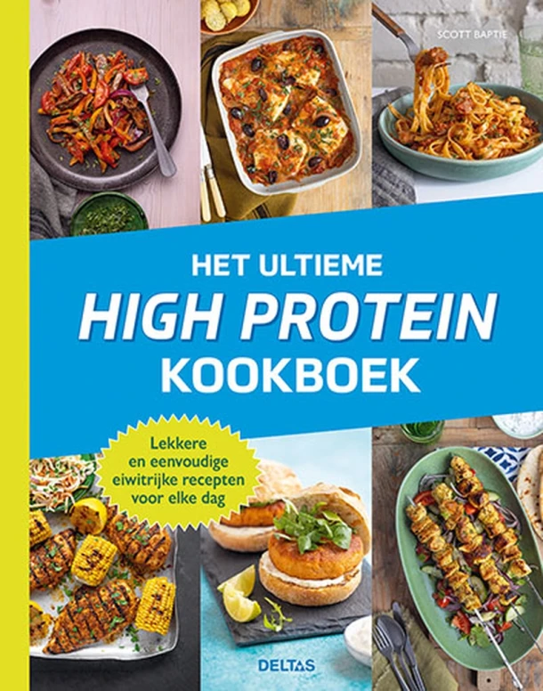 Het ultieme high protein kookboek – Scott Baptie – boek cover
