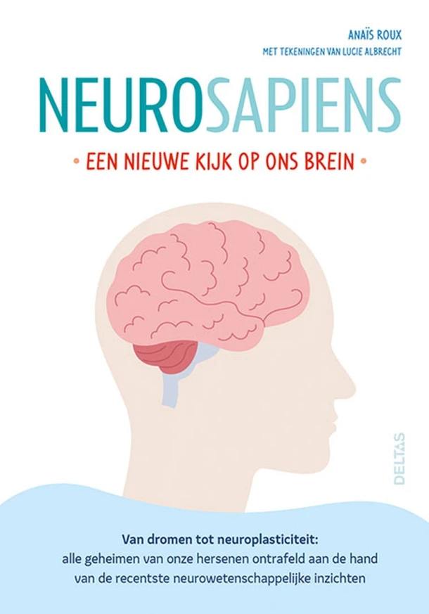 Neurosapiens - Een nieuwe kijk op ons brein – Anaïs Roux – boek cover