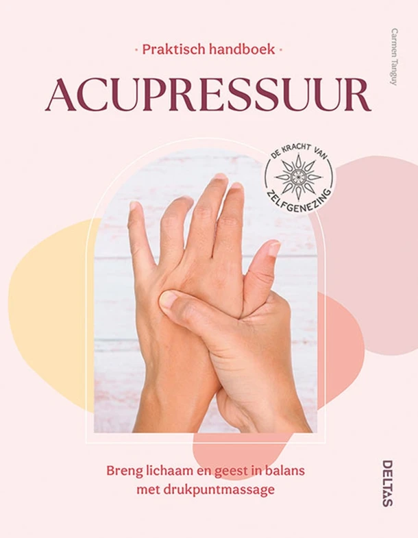 Praktisch handboek Acupressuur – Carmen Tanguy – boek cover
