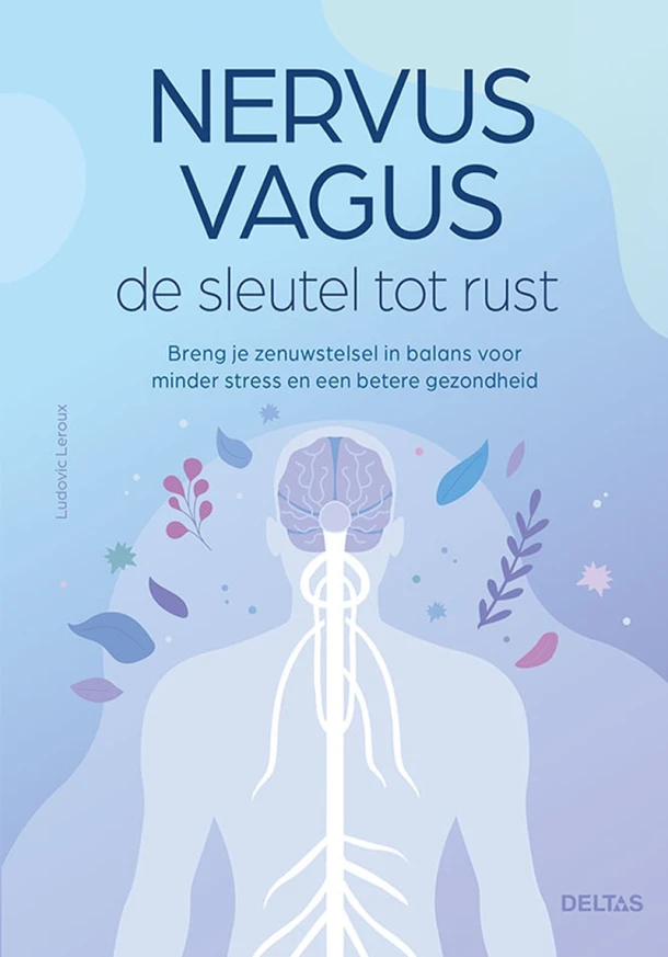 Nervus Vagus de sleutel tot rust – Ludovic Leroux – boek cover