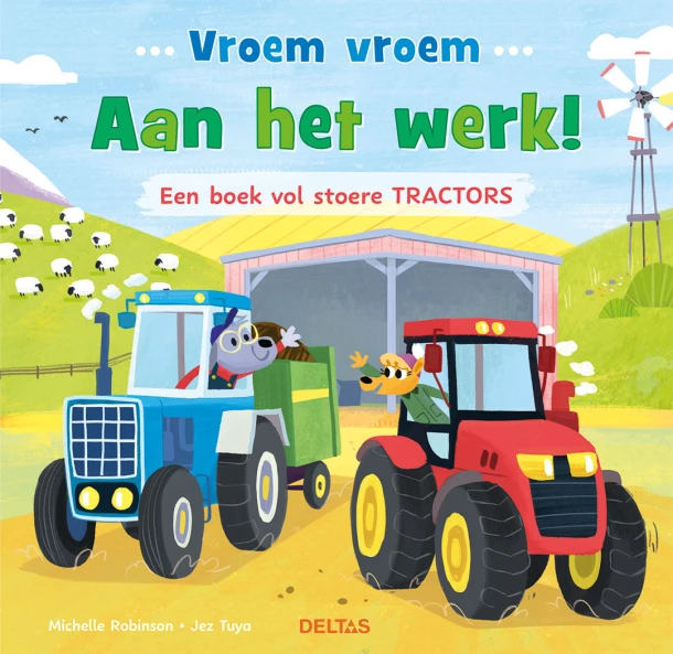 Vroem vroem - Aan het werk! Een boek vol stoere tractors – Michelle Robinson – boek cover