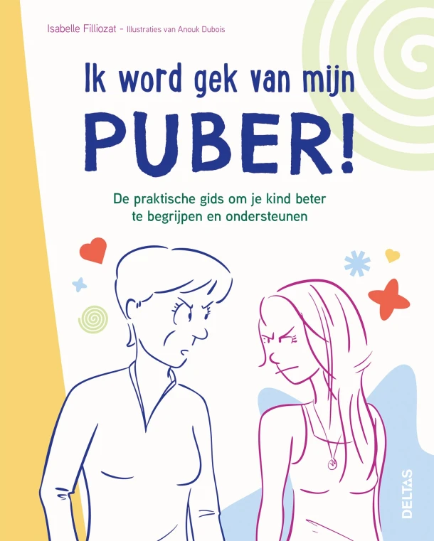 Ik word gek van mijn puber! – Isabelle Filliozat – boek cover