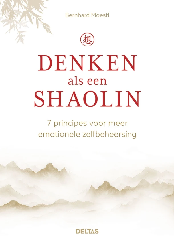 Denken als een Shaolin – Bernhard Moestl – boek cover