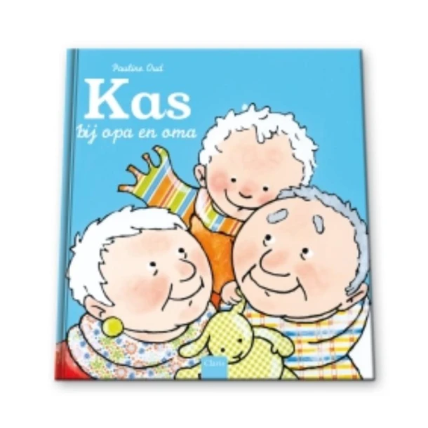 Kas bij opa en oma – Pauline Oud – boek cover
