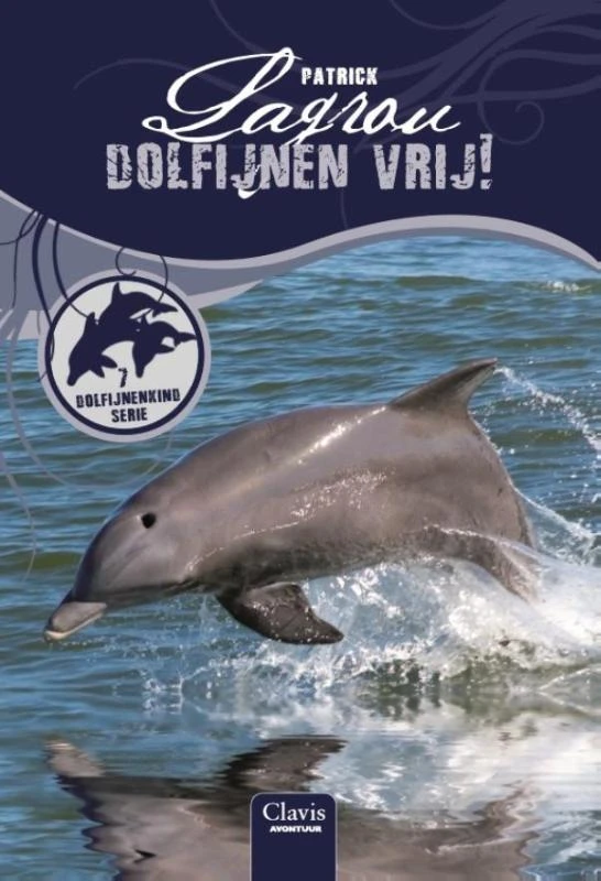 Dolfijnen vrij! – Patrick Lagrou – boek cover