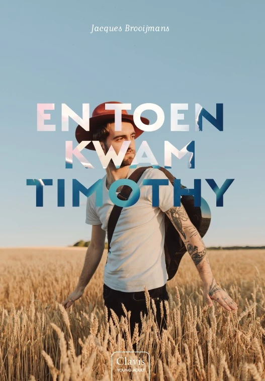 En toen kwam Timothy – Jacques Brooijmans – boek cover