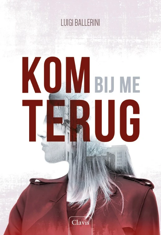 Kom bij me terug – Luigi Ballerini – boek cover
