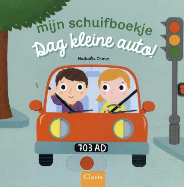 Dag kleine auto! – Nathalie Choux – boek cover