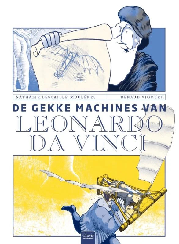 De gekke machines van Leonardo Da Vinci – Nathalie Lescaille-Moulènes – boek cover