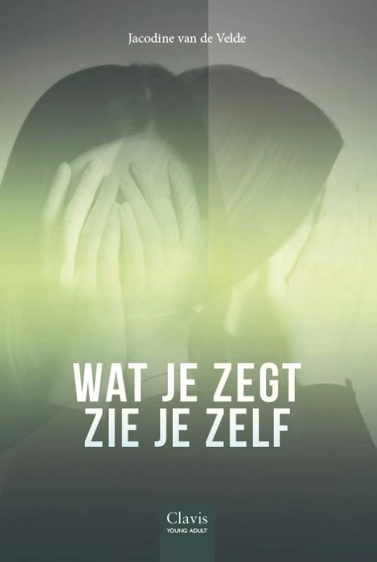Wat je zegt zie je zelf – boek cover