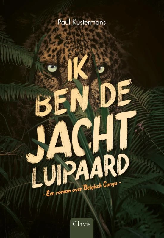 Ik ben de jachtluipaard – Paul Kustermans – boek cover
