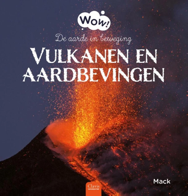 Vulkanen en aardbevingen – Mack van Gageldonk – boek cover