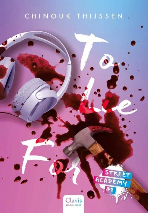 To Lie For – Chinouk Thijssen – boek cover