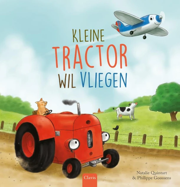 Kleine tractor wil vliegen – Natalie Quintart – boek cover