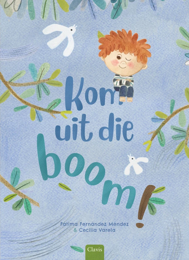 Kom uit die boom! – Fátima Fernandez Méndez – boek cover