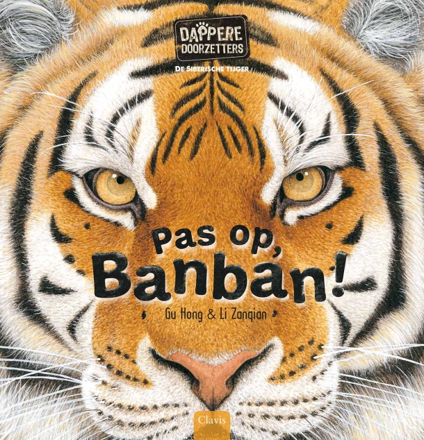 De Siberische tijger. Pas op, Banban! – Gu Hong – boek cover