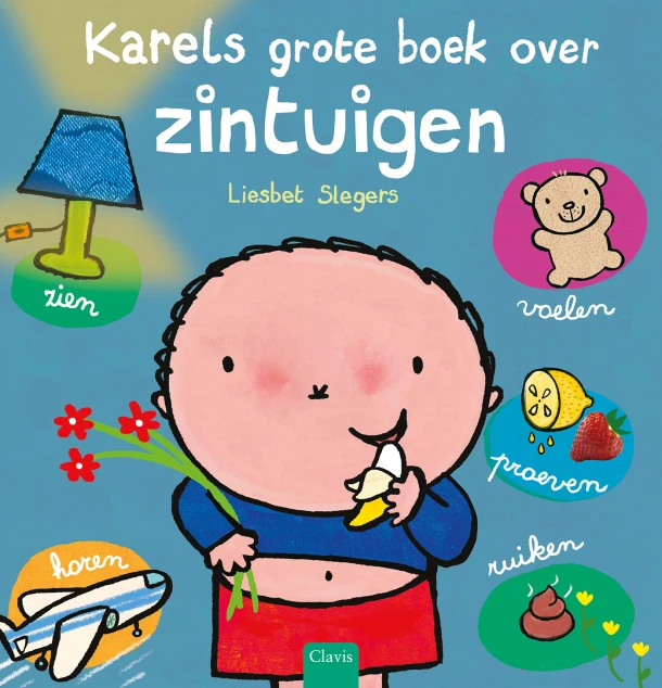 Karels grote boek over zintuigen – Liesbet Slegers – boek cover