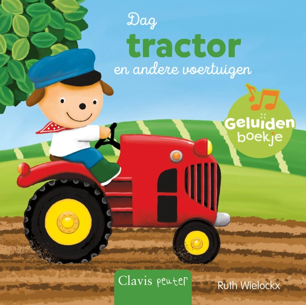 Dag tractor en andere voertuigen – Ruth Wielockx – boek cover