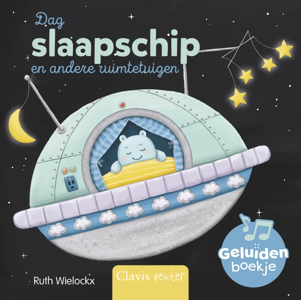Dag slaapschip en andere ruimtetuigen – Ruth Wielockx – boek cover