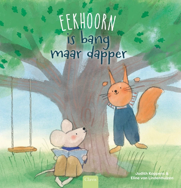 Eekhoorn is bang maar dapper – Judith Koppens – boek cover