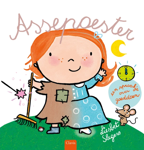 Assepoester. Een sprookje over goeddoen – Liesbet Slegers – boek cover
