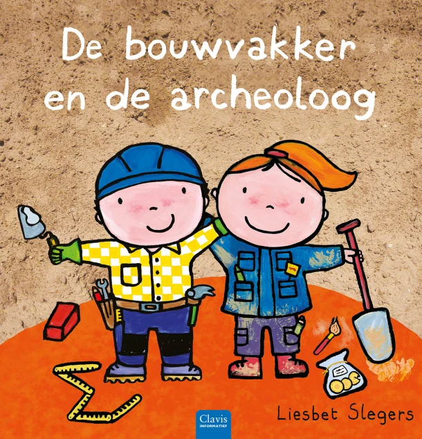 De bouwvakker en de archeoloog – Liesbet Slegers – boek cover
