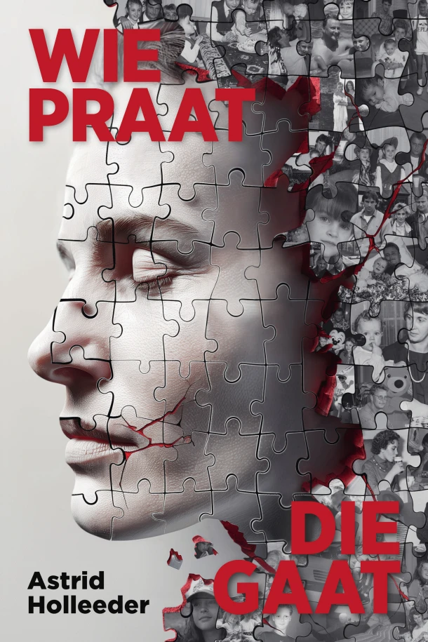 Wie praat, die gaat – Astrid Holleeder – boek cover