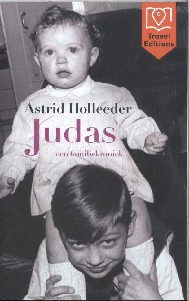 Judas – Astrid Holleeder – boek cover