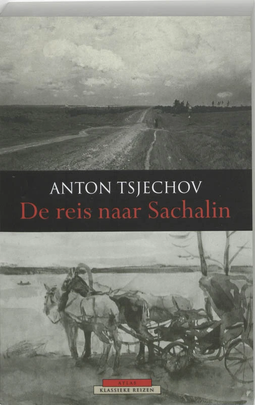 De reis naar Sachalin – Anton Tsjechov – boek cover