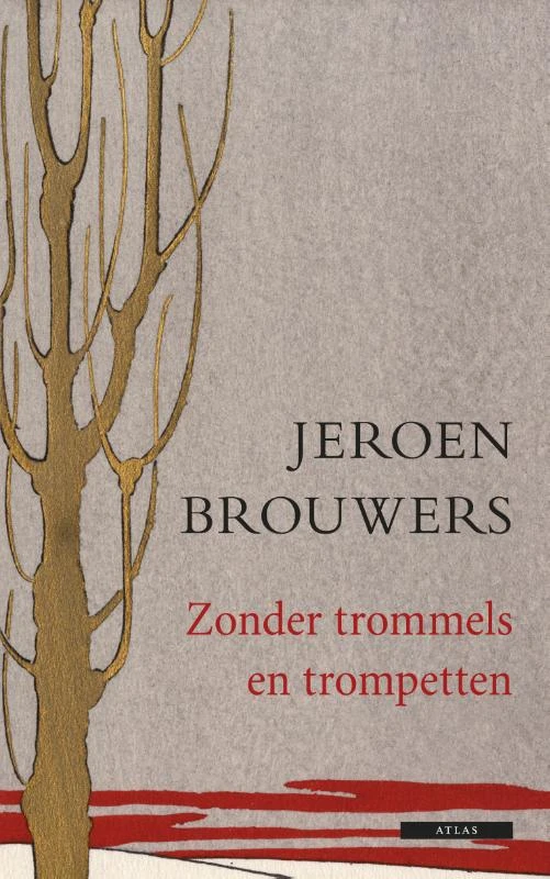 Zonder trommels en trompetten – Jeroen Brouwers – boek cover