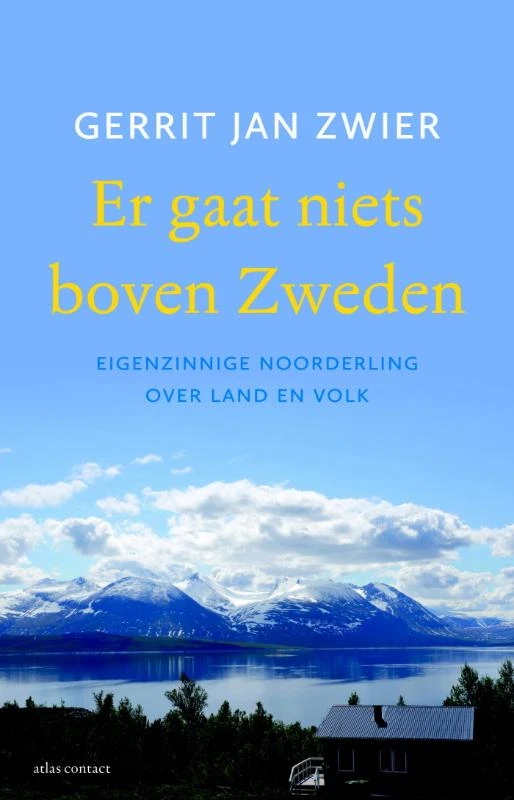 Er gaat niets boven Zweden – Gerrit Jan Zwier – boek cover