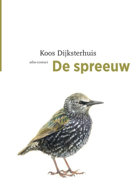 De spreeuw – Koos Dijksterhuis – boek cover