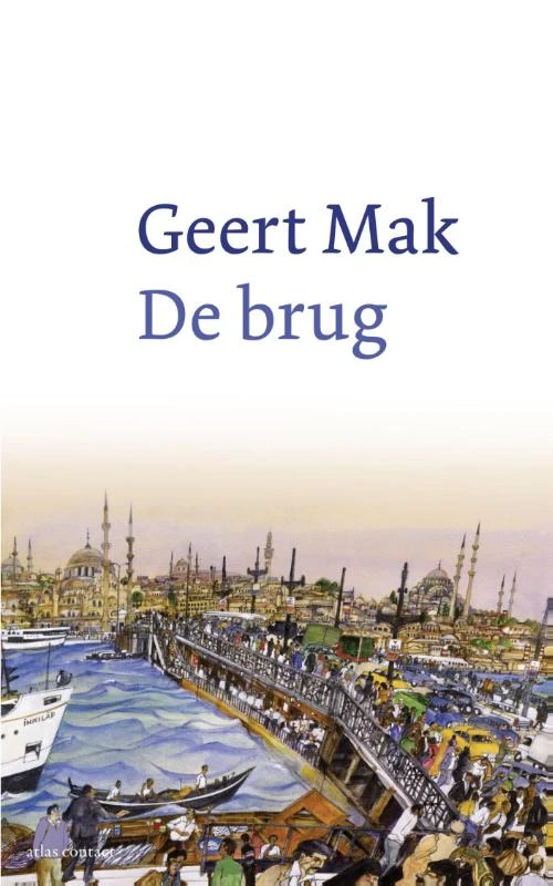 De brug – Geert Mak – boek cover