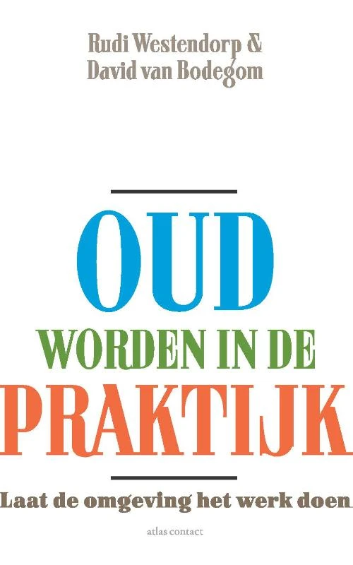 Oud worden in de praktijk – Rudi Westendorp – boek cover