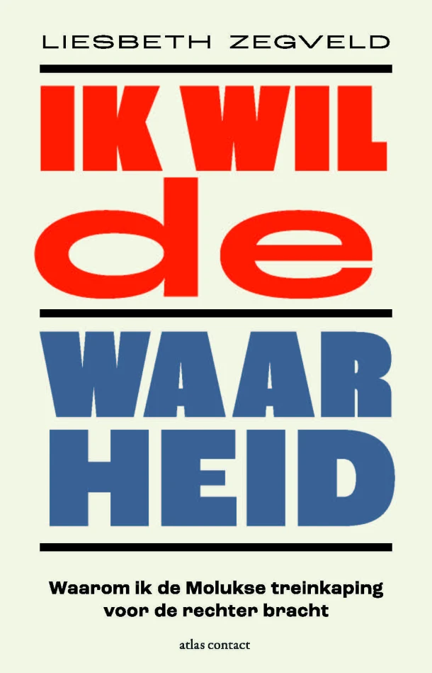 Ik wil de waarheid – Liesbeth Zegveld – boek cover