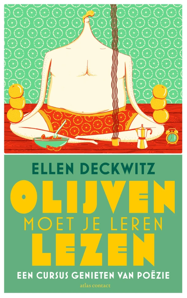 Olijven moet je leren lezen – Ellen Deckwitz – boek cover
