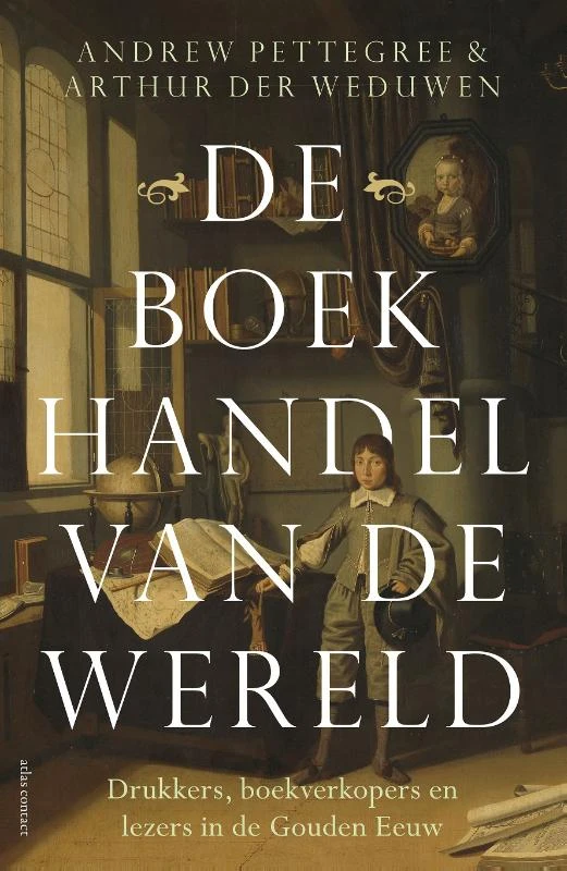 De boekhandel van de wereld – Andrew Pettegree – boek cover