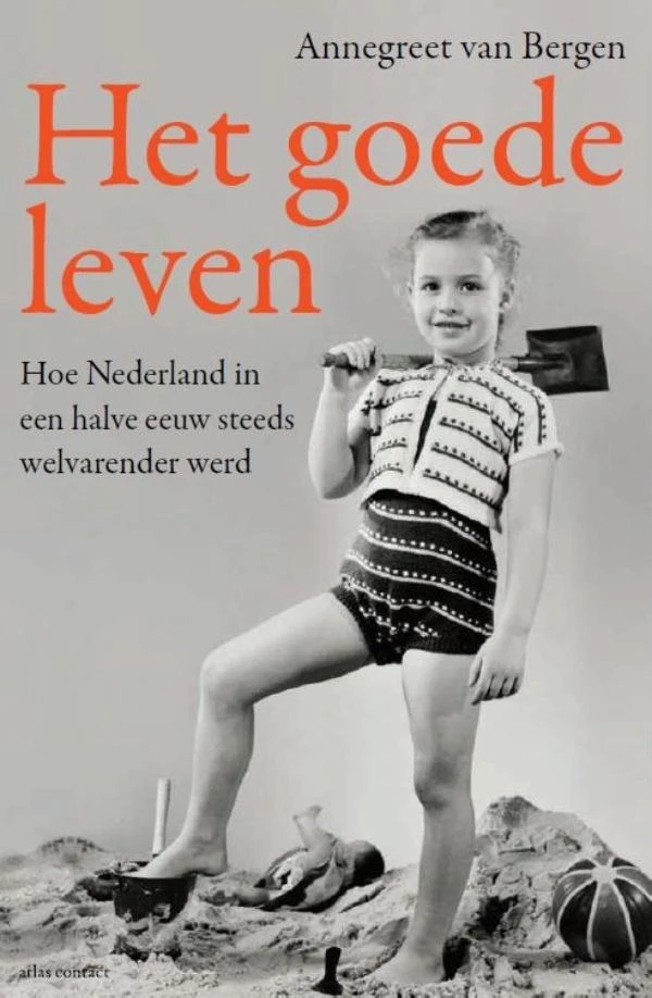 Het goede leven – Annegreet van Bergen – boek cover
