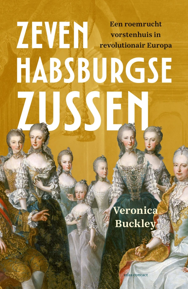 Zeven Habsburgse zussen – Veronica Buckley – boek cover
