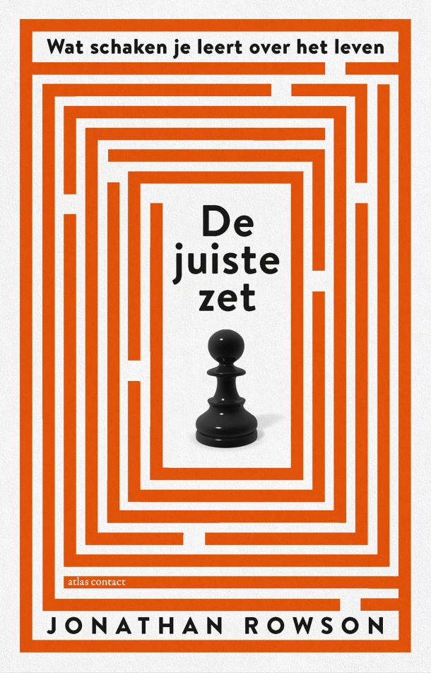 De juiste zet – Jonathan Rowson – boek cover