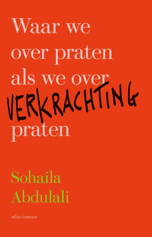 Waar we over praten als we over verkrachting praten – Sohaila Abdulali – boek cover
