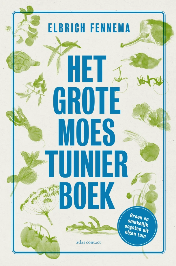 Het grote moestuinierboek – Elbrich Fennema – boek cover