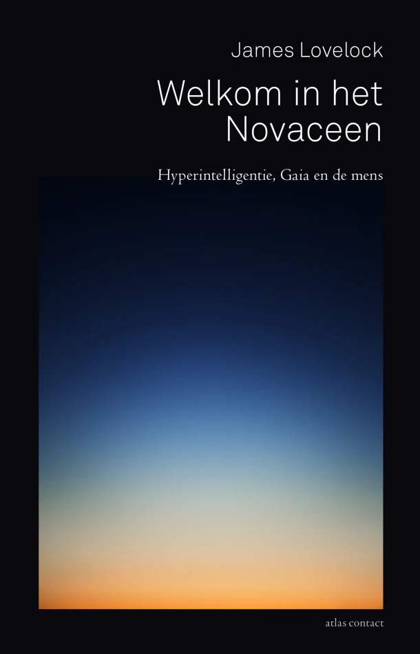 Welkom in het Novaceen – James Lovelock – boek cover