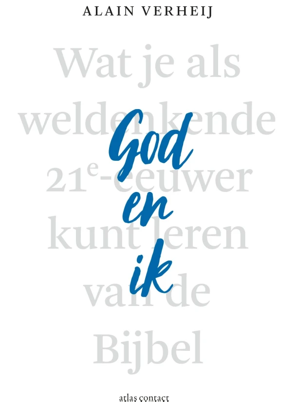 God en ik – Alain Verheij – boek cover