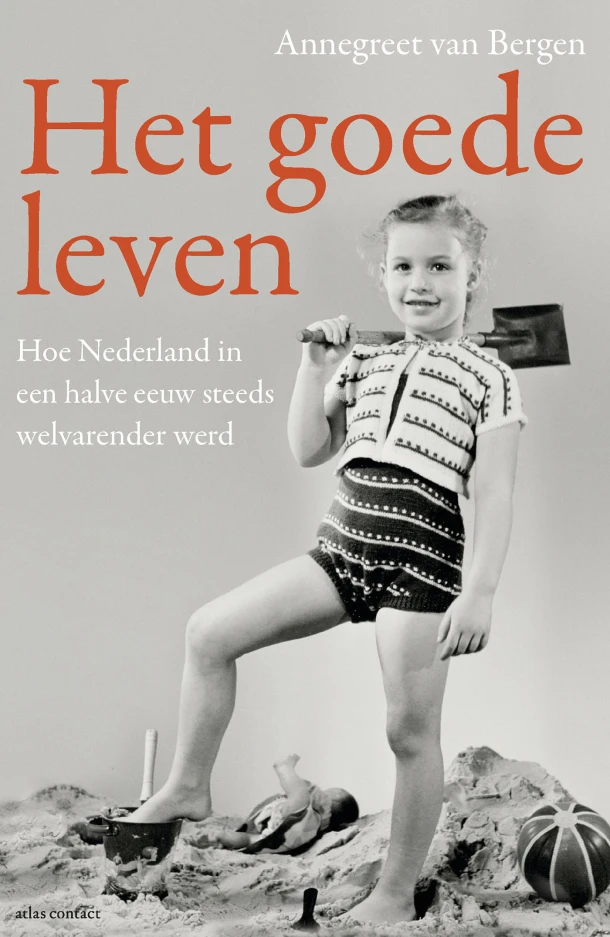 Het goede leven – Annegreet van Bergen – boek cover