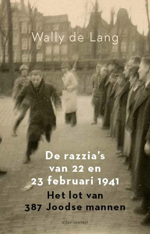 De razzia‘s van 22 en 23 februari 1941 – Wally de Lang – boek cover