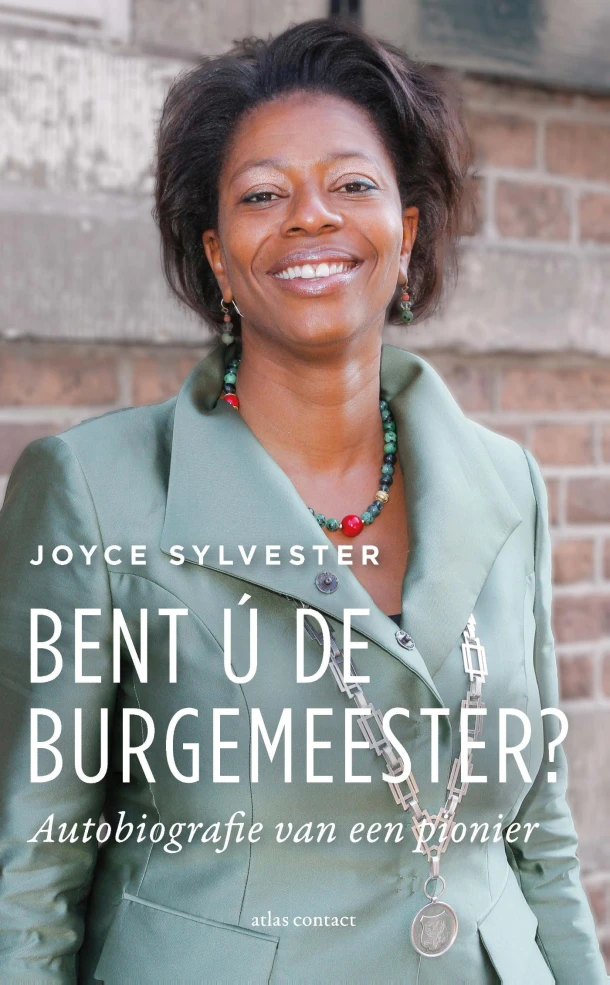 Bent ú de burgemeester? – Joyce Sylvester – boek cover