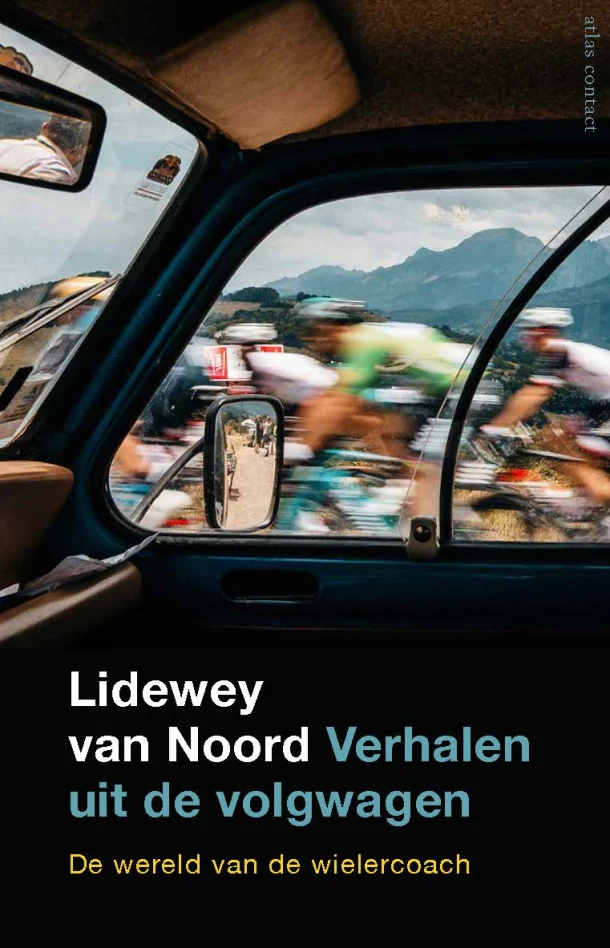 Verhalen uit de volgwagen – Lidewey van Noord – boek cover